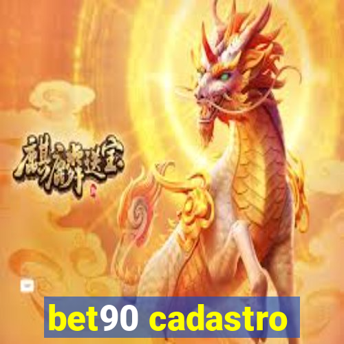 bet90 cadastro